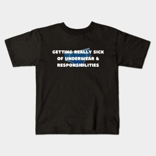 Underwear & Responsibilities Tee - Humorous Sarcastic Shirt for Casual Wear, Ideal Birthday Gift For Him Or Her Kids T-Shirt